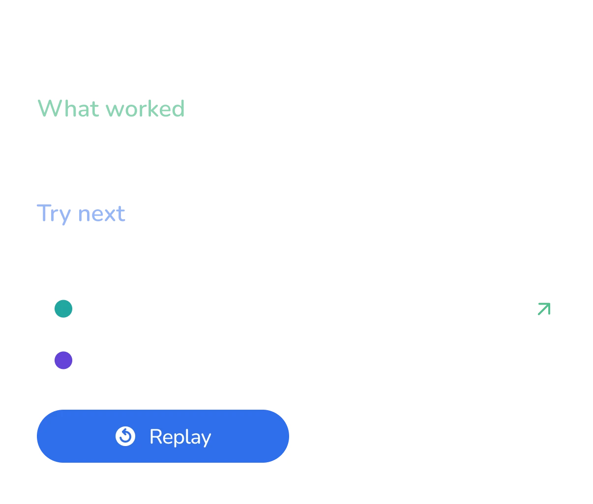 Feedback card showing what worked, what to try next, and a replay option