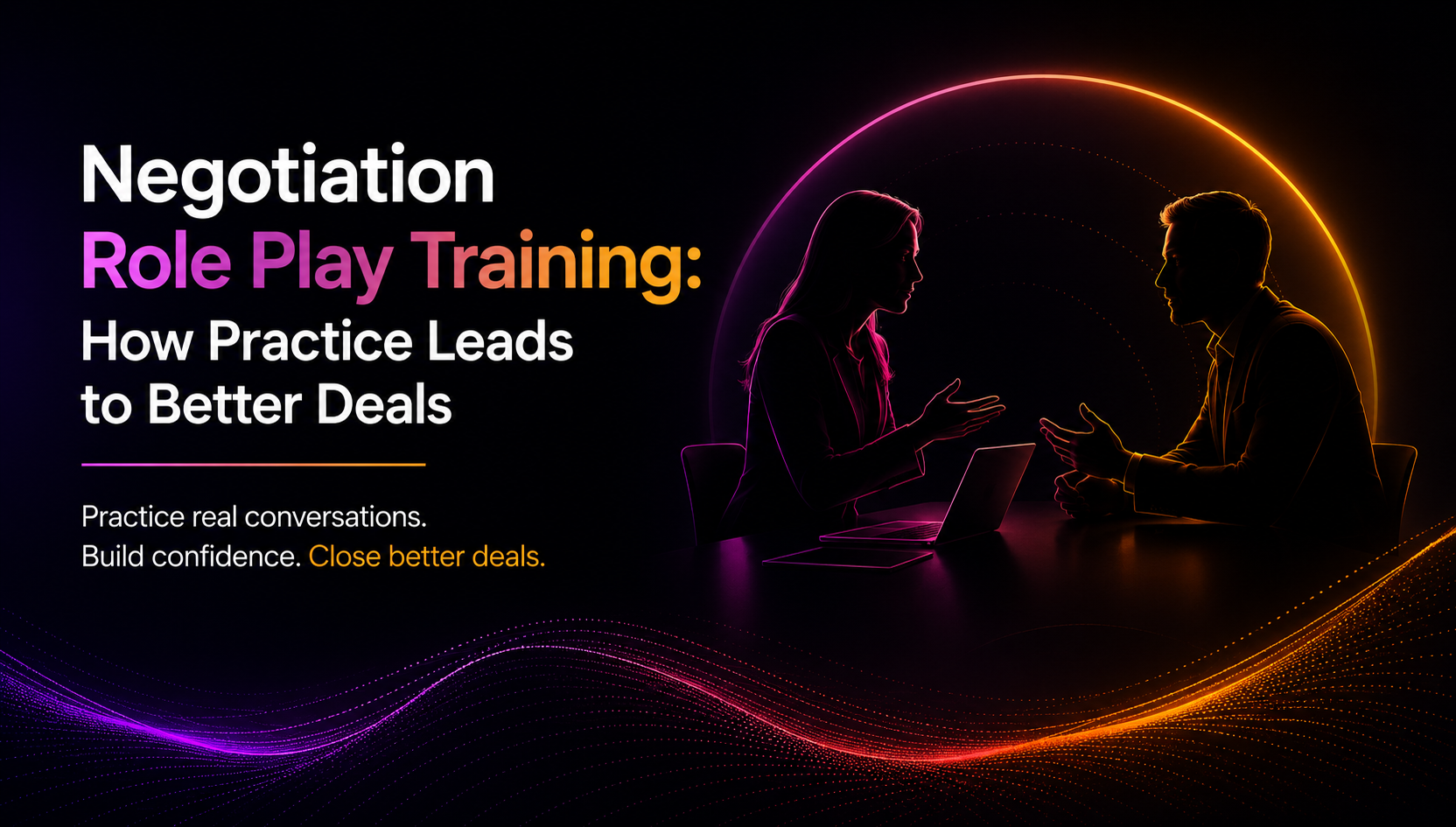 Negotiation Role Play Training: How Practice Leads to Better Deals