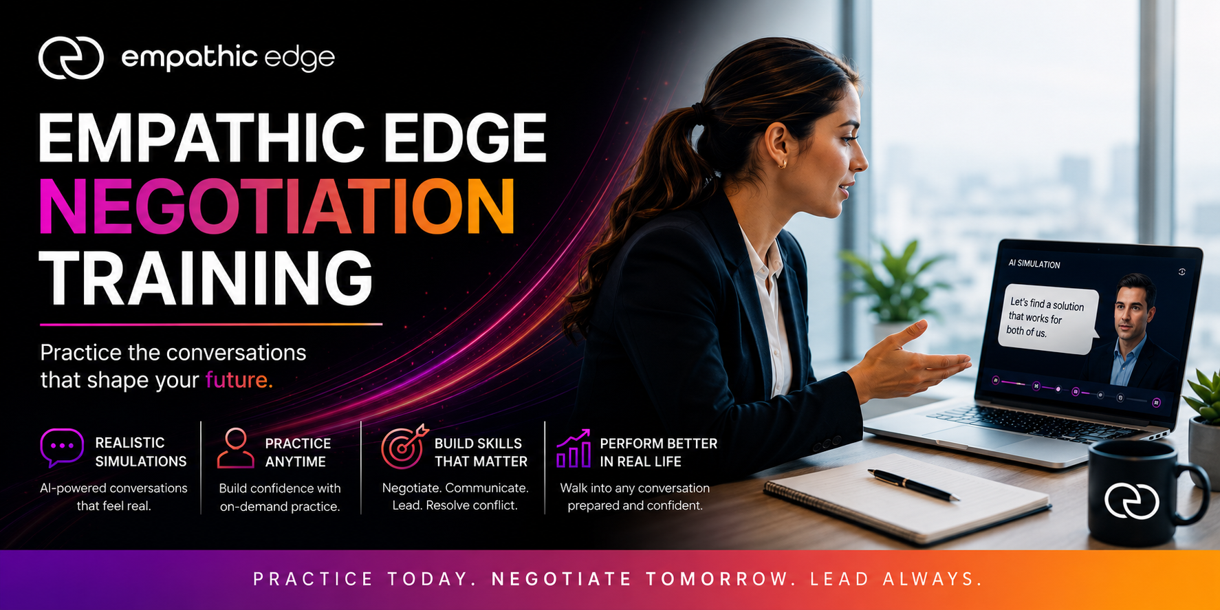 Empathic Edge Negotiation Training: Where Communication Skills Meet Real-World Practice